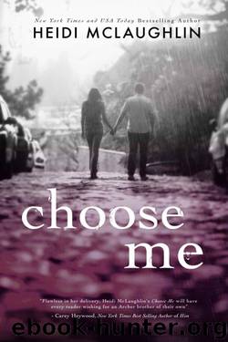 Choose Me by Heidi McLaughlin