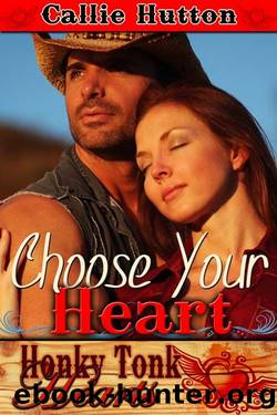 Choose Your Heart by Callie Hutton