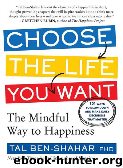 Choose the Life You Want (SH8) by Tal Ben-Shahar