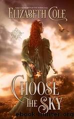 Choose the Sky by Elizabeth Cole