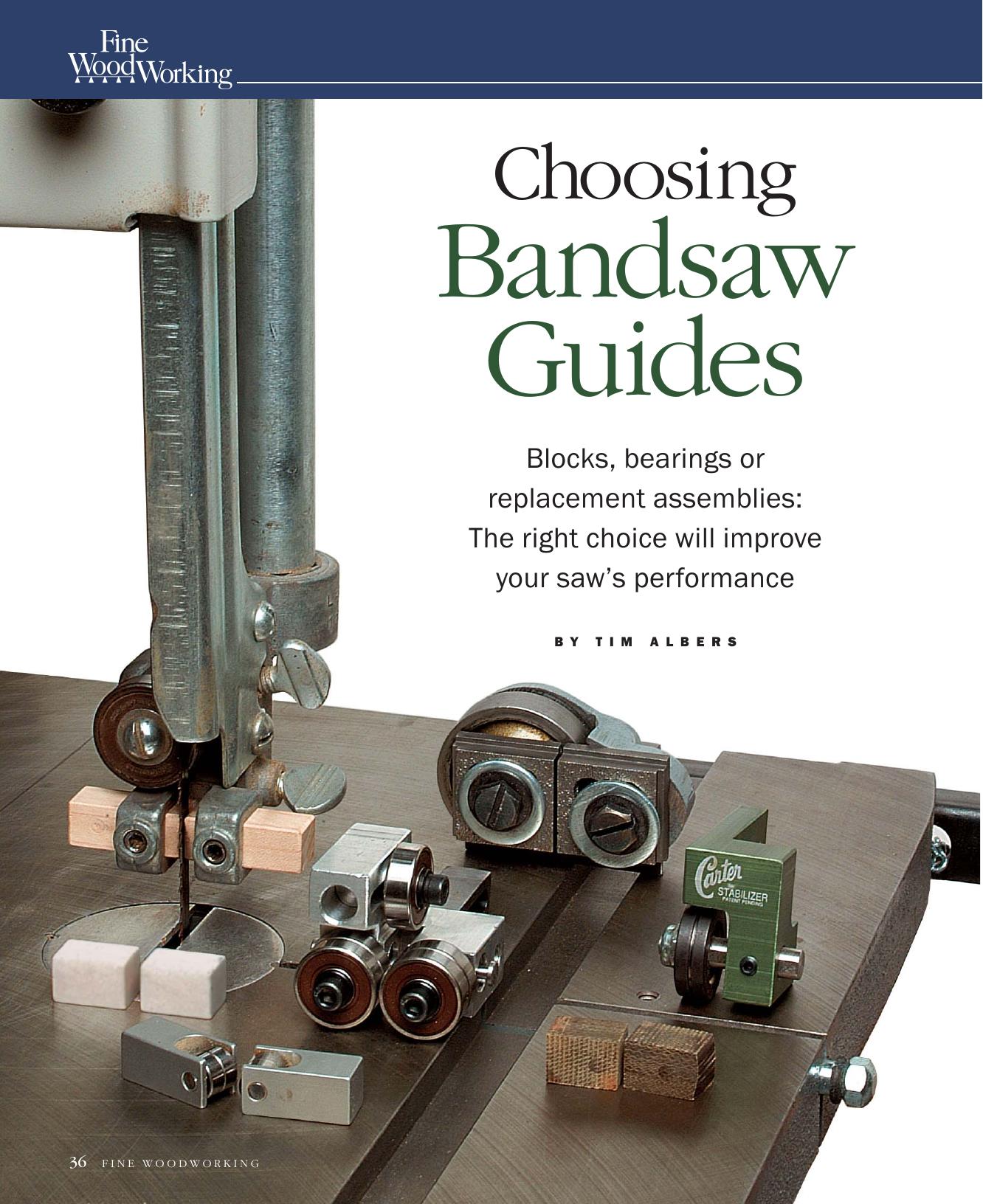 Choosing Bandsaw Guides by Tim Albers