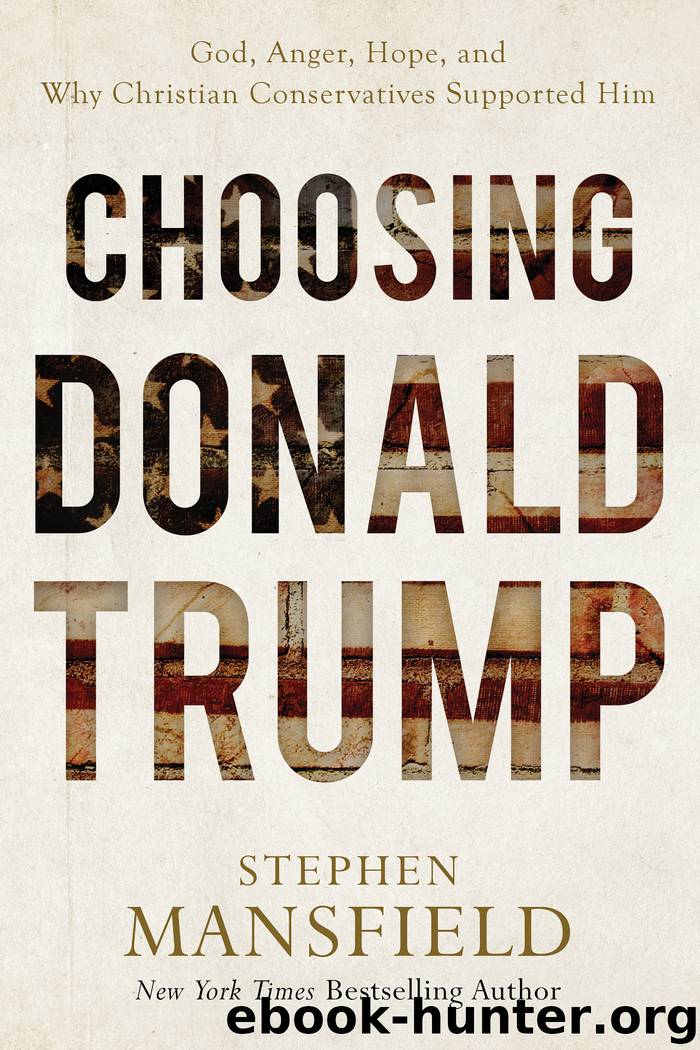 Choosing Donald Trump by Stephen Mansfield