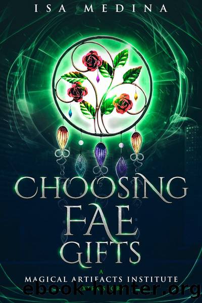 Choosing Fae Gifts by Isa Medina