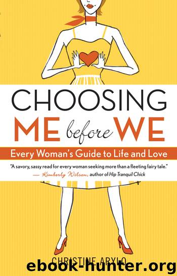 Choosing ME before WE by Christine Arylo