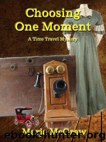 Choosing One Moment by Marja McGraw