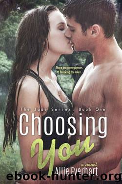 Choosing You by Allie Everhart