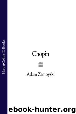 Chopin by Adam Zamoyski