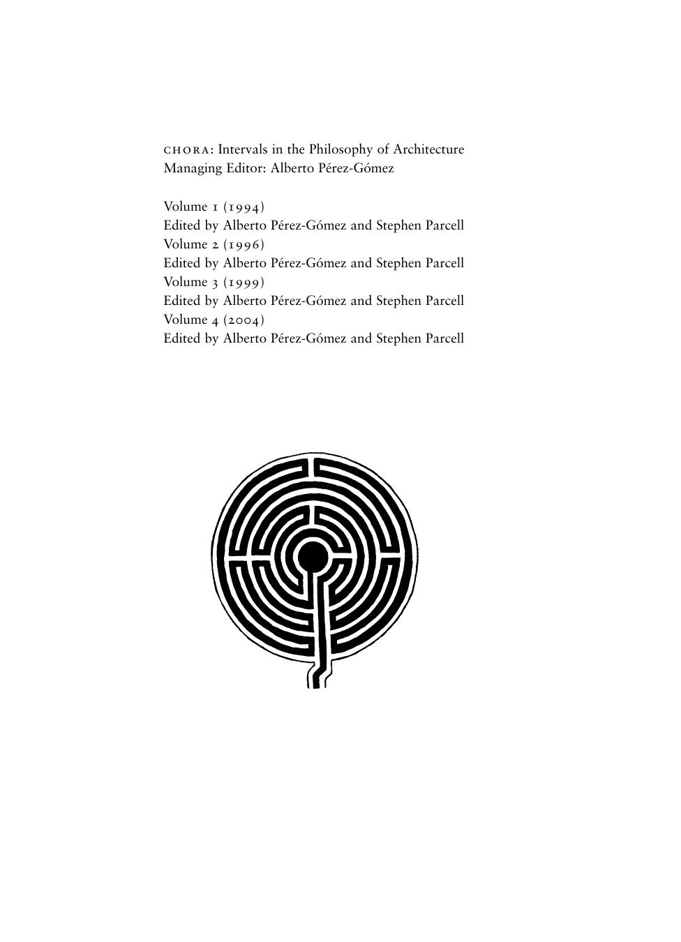 Chora 4: Intervals in the Philosophy of Architecture by Alberto Perez-Gomez Stephen Parcell
