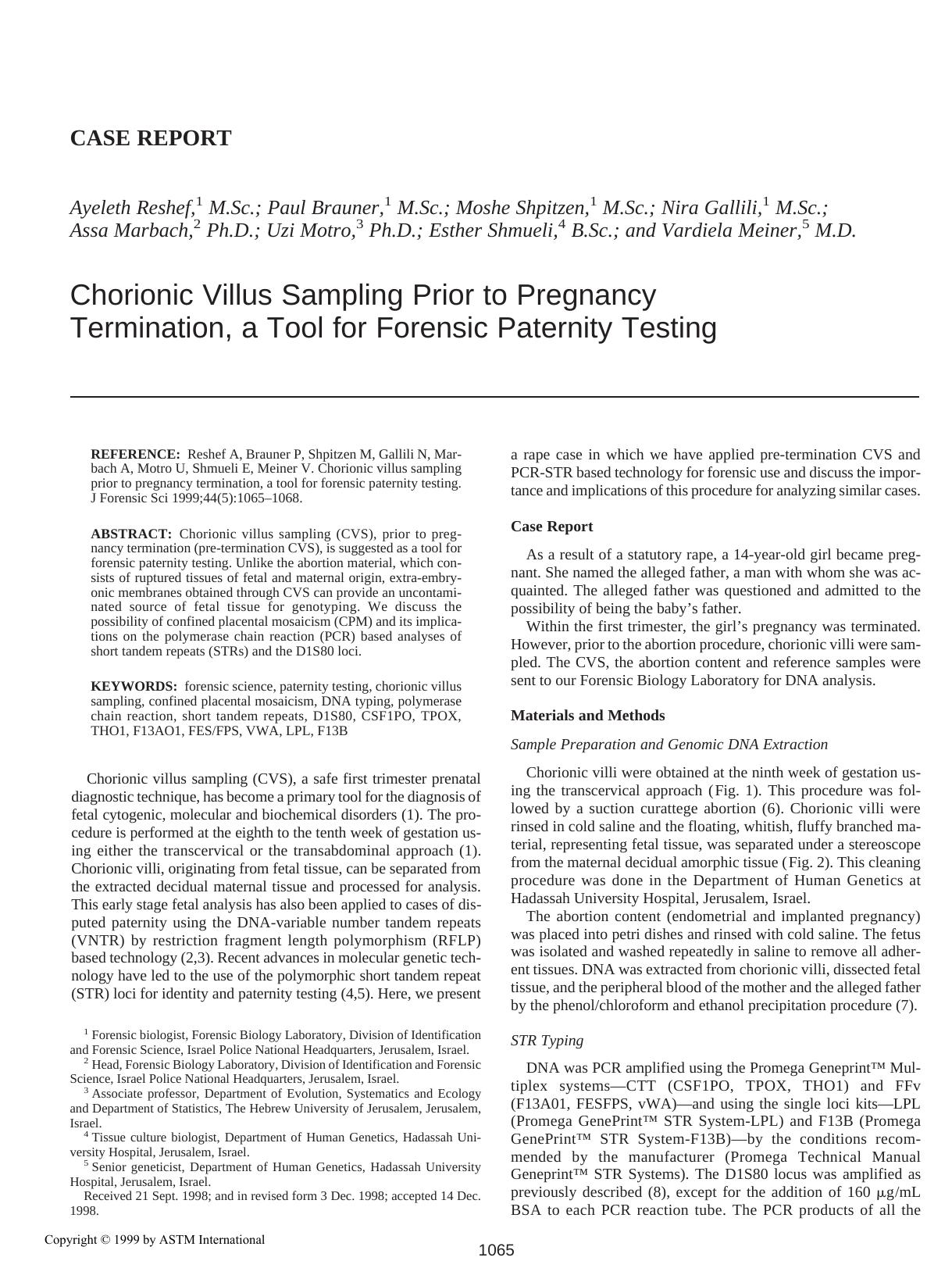 Chorionic villus sampling prior to pregnancy termination, a tool for forensic paternity testing by Reshef A Brauner P Shpitzen M Gallili N Marbach A Motro U Shmueli E Meiner V