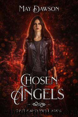 Chosen Angels_A Paranormal Reverse Harem Romance by May Dawson
