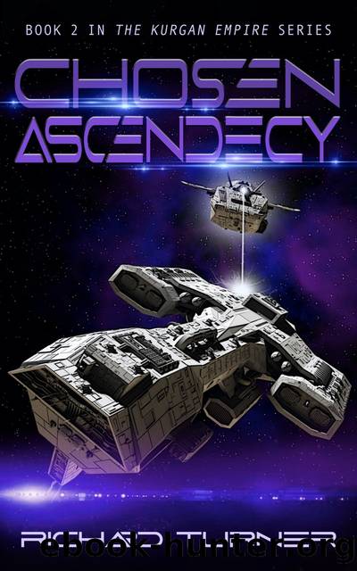 Chosen Ascendancy by Richard Turner