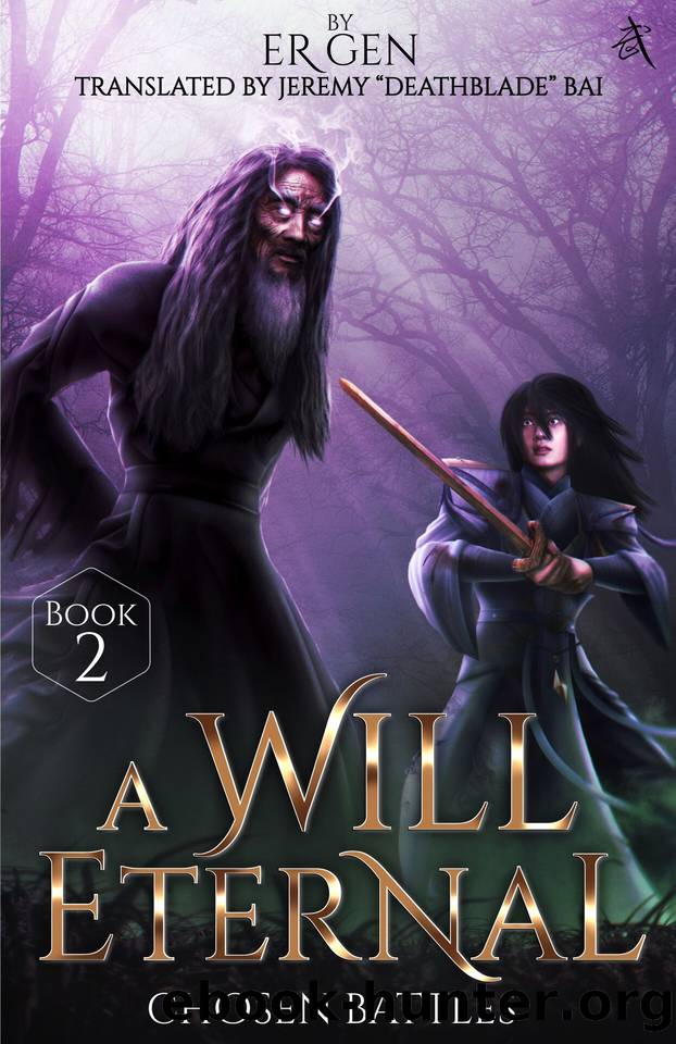 Chosen Battles: A Will Eternal, Book 2 by Ergen