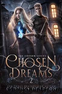 Chosen Dreams: A Young Adult Fantasy Romance (The Chosen Book 2) by Cortney Pearson