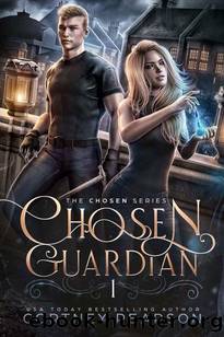 Chosen Guardian: A Young Adult Fantasy Romance (The Chosen Book 1) by Cortney Pearson
