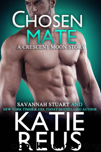 Chosen Mate by Katie Reus Savannah Stuart