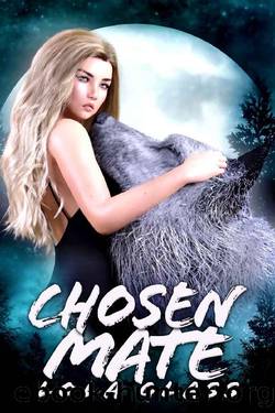 Chosen Mate: A Werewolf Paranormal Romance by Lola Glass