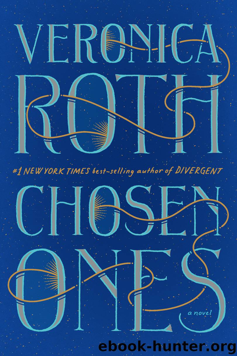 Chosen Ones by Veronica Roth