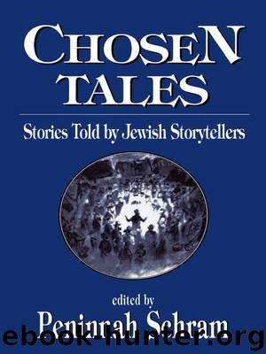 Chosen Tales: Stories Told by Jewish Storytellers by Unknown
