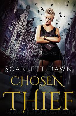 Chosen Thief by Dawn Scarlett
