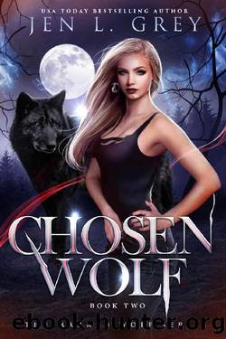 Chosen Wolf (The Marked Wolf Series Book 2) by Jen L. Grey