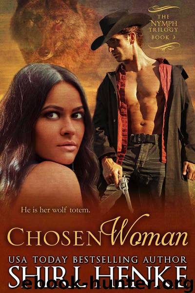 Chosen Woman (Nymph Trilogy) by Henke Shirl