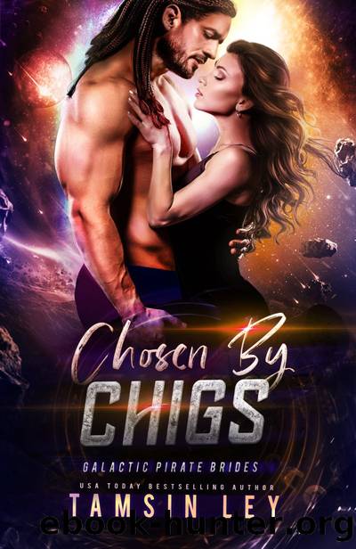 Chosen by Chigs by Tamsin Ley