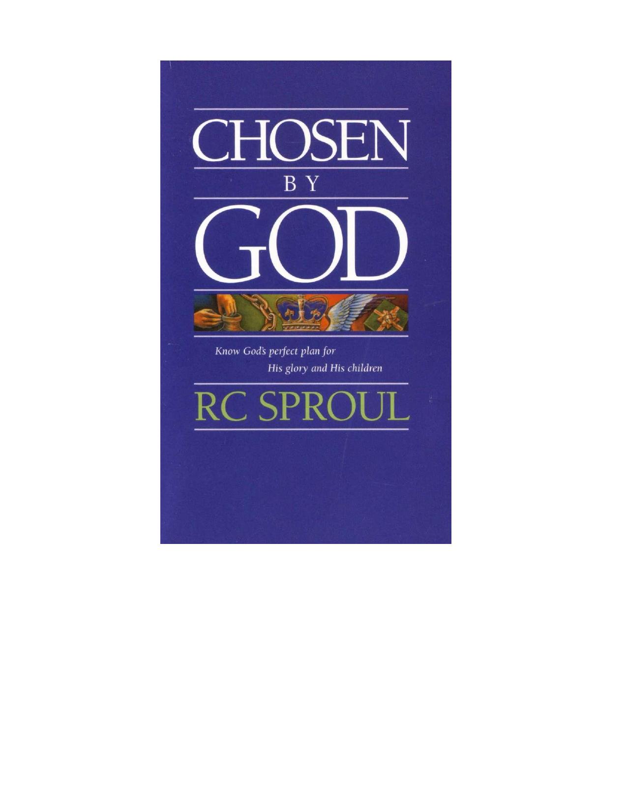 Chosen by God by R. C. Sproul