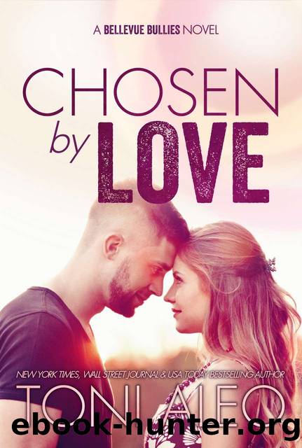 Chosen by Love: Second Chance College Hockey Romance (Bellevue Bullies Series Book 8) by Toni Aleo