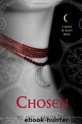 Chosen by P. C. Cast