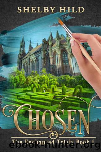 Chosen by Shelby Hild