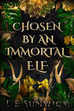 Chosen by an Immortal Elf: Contemporary Norse mythology fantasy romance (Elves Among Us: Forbidden Love Book 4) by L. E. Sunwick