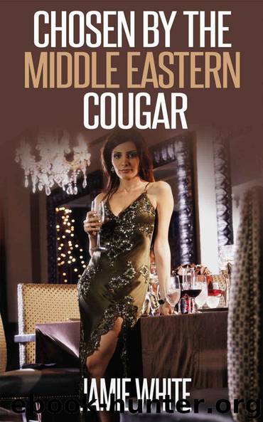 Chosen by the Middle Eastern Cougar (Futa Older Woman Erotica) by Jamie White