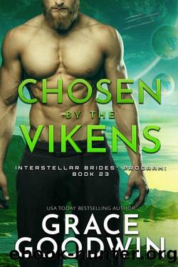 Chosen by the Vikens by Grace Goodwin