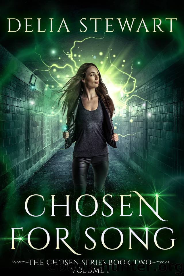 Chosen for Song, Volume 1: An Urban Fantasy, Reverse Harem, Academy Book (Chosen Academy 4) by Stewart Delia