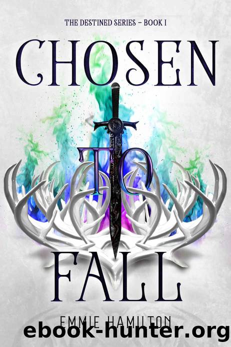 Chosen to Fall by Emmie Hamilton