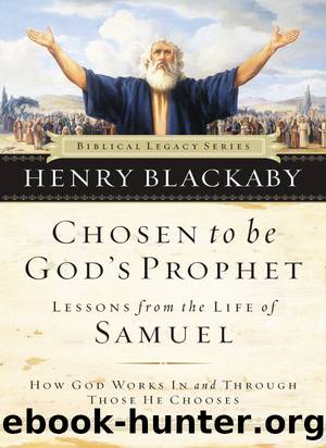 Chosen to be God's Prophet by Henry Blackaby