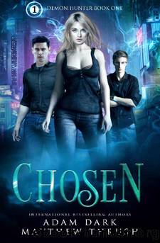 Chosen: Demon Hunter by Adam Dark & Matthew Thrush