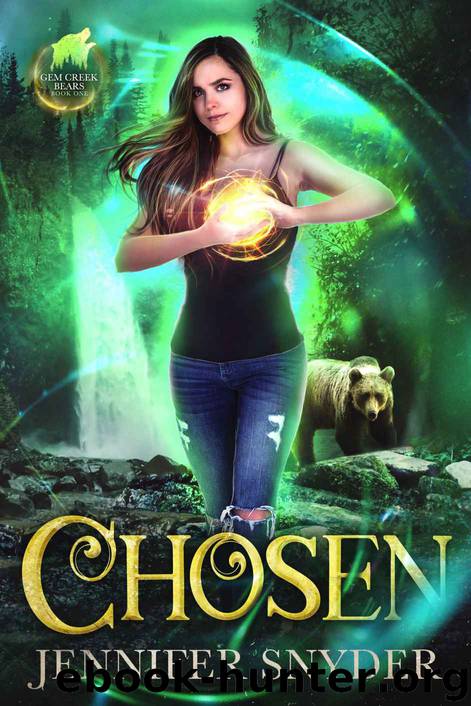 Chosen: Gem Creek Bears, Book One by Snyder Jennifer