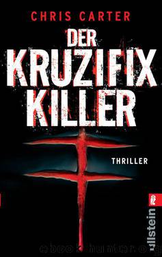Chris Carter Der Kruzifix-Killer Thriller by unknow
