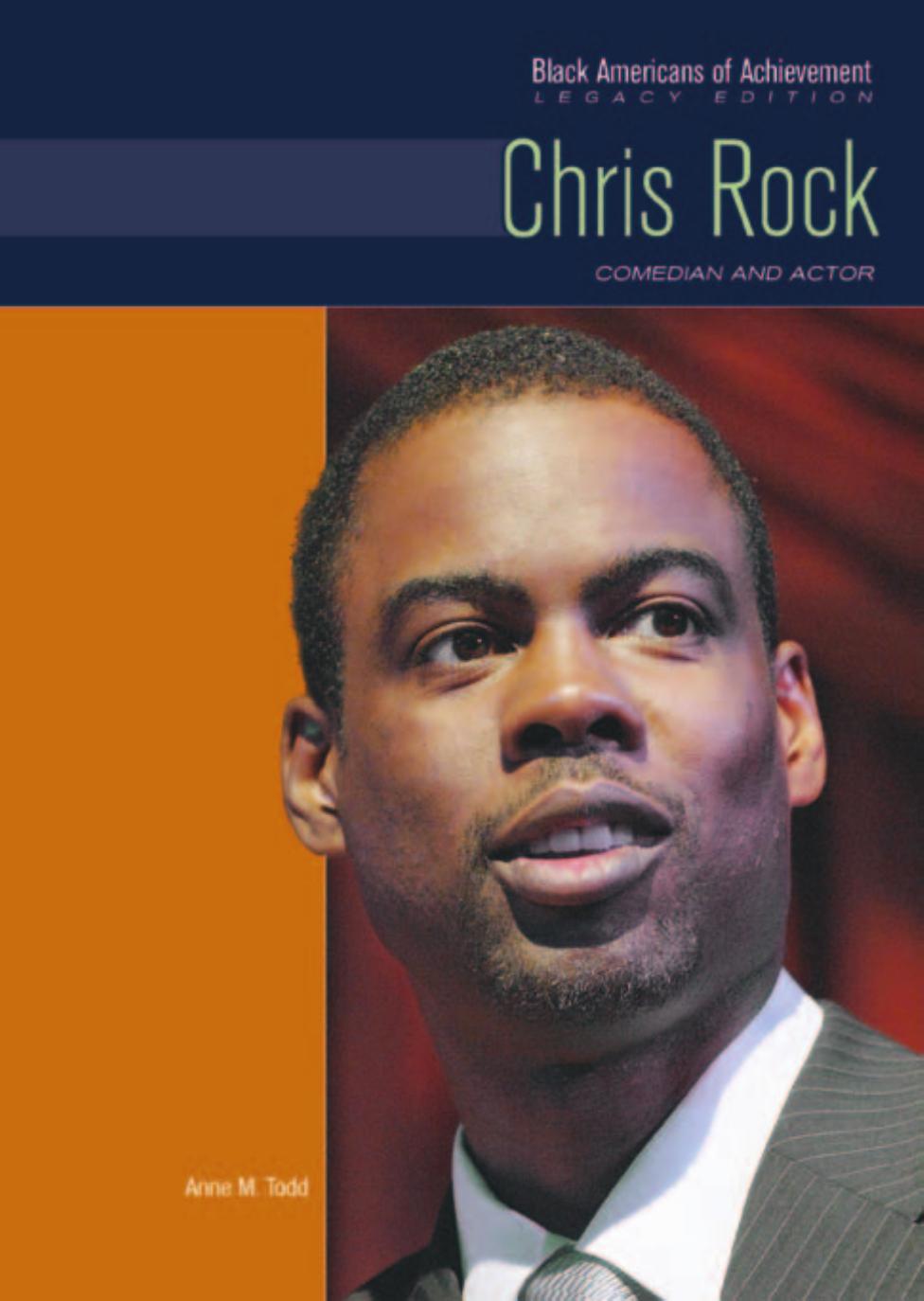 Chris Rock: Comedian and Actor (Black Americans of Achievement) by Anne M. Todd