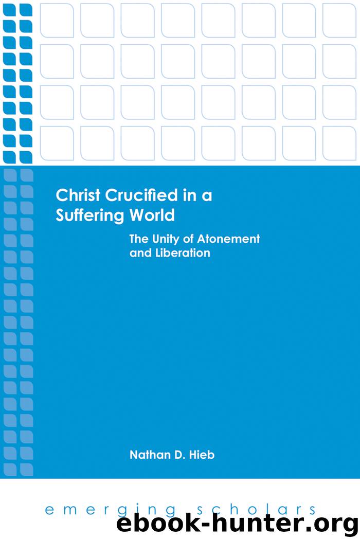 Christ Crucified in a Suffering World by Nathan D. Hieb