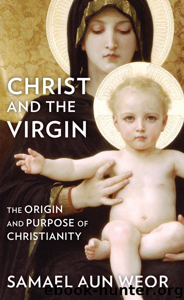 Christ and the Virgin by Samael Aun Weor