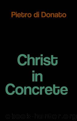Christ in Concrete by Pietro di Donato