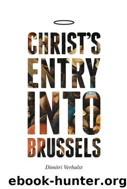 Christ’s Entry Into Brussels by Dimitri Verhulst