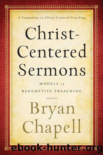 Christ-Centered Sermons by Bryan Chapell