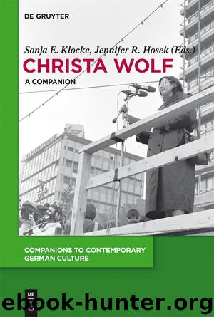 Christa Wolf by Sonja E. Klocke Jennifer R. Hosek