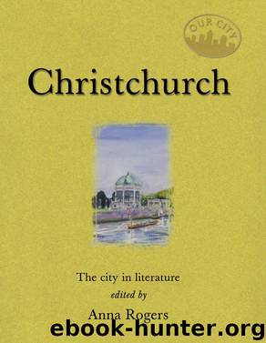 Christchurch by Anna Rogers