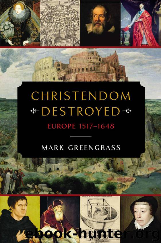 Christendom Destroyed by Mark Greengrass