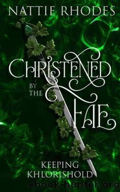 Christened by the Fae by Nattie Rhodes