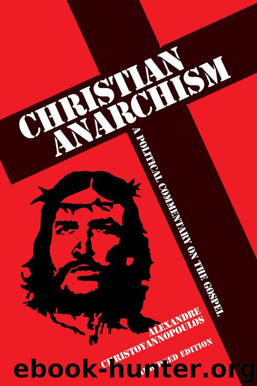 Christian Anarchism by Christoyannopoulos Alexandre
